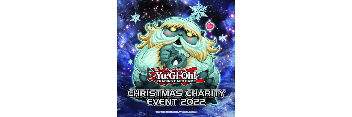 YU-GI-OH! Christmas Charity Event 2022 - 