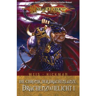 Dragonlance - Die Chronik der Drachenlanze I - Drachenzwielicht 1