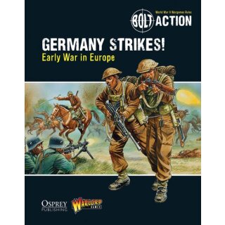 Germany Strikes!: Early War in Europe - Bolt Action Theatre Book