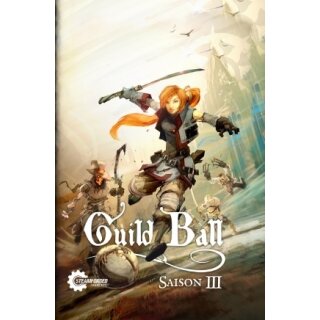 Guild Ball Season 3 Regelwerk
