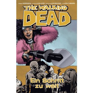 The Walking Dead 29 - Ein Schritt zu weit