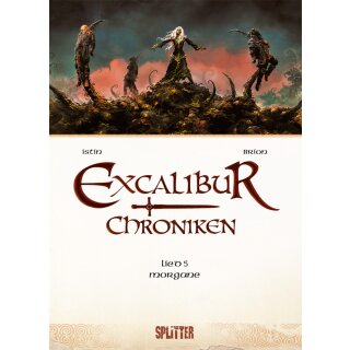 Excalibur-Chroniken Band 5