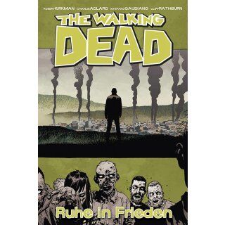 The Walking Dead 32 - Ruhe in Frieden