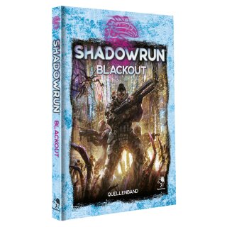 Shadowrun 6: Blackout (Hardcover)