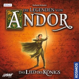 Die Legenden von Andor - Das Lied des Königs (6 CDs Lesung)
