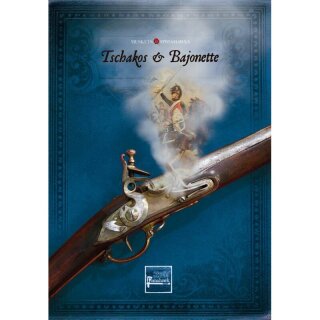 Muskets & Tomahawks Tschakos & Bajonette (Deutsch)