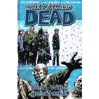The Walking Dead 15 - Dein Wille geschehe