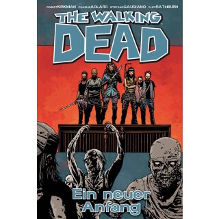 The Walking Dead 22 - Ein neuer Anfang